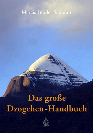 ISBN 9783936855012: Das grosse Dzogchen-Handbuch