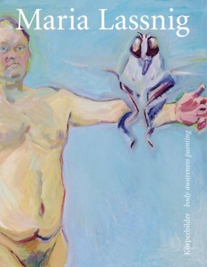 ISBN 9783936859379: Maria Lassnig: Körperbilder - Sonderedition