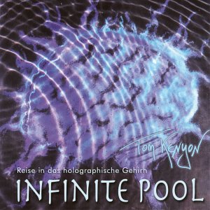 ISBN 9783936862331: Infinite Pool [Import] - Passage into the Holographic Brain