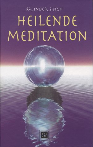 ISBN 9783936868067: Heilende Meditation