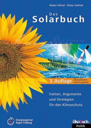 ISBN 9783936896305: Das Solarbuch - Fakten, Argumente und Strategien für ein neues Energiezeitalter