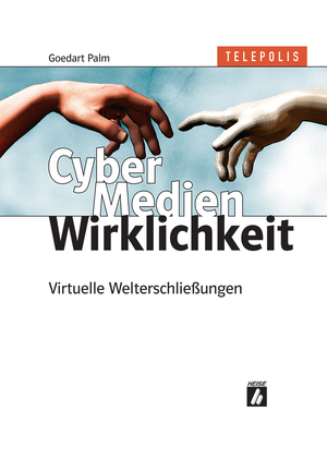 ISBN 9783936931174: CyberMedienWirklichkeit - Virtuelle Welterschließungen