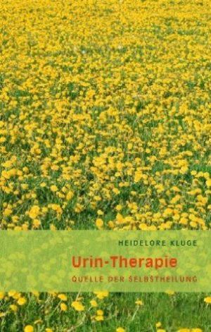 ISBN 9783936937565: Urin-Therapie - Quelle der Selbstheilung