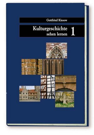 ISBN 9783936942033: Kulturgeschichte sehen lernen. Band 1.