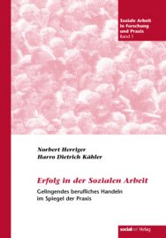 ISBN 9783936978001: Erfolg in der Sozialen Arbeit - Gelingendes berufliches Handeln in der sozialen Praxis