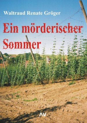 ISBN 9783936997279: Ein mörderischer Sommer