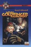 gebrauchtes Buch – Ralf Kramp – Wenn Goldfinger rauskommt - Ein Kinderkrimi aus der Eifel