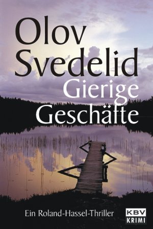 ISBN 9783937001586: Gierige Geschäfte