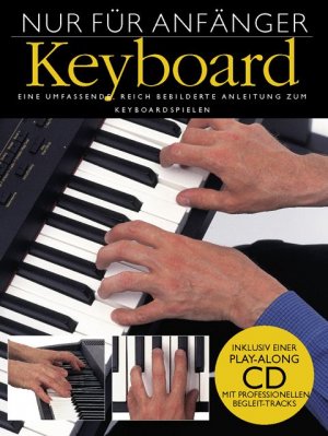 ISBN 9783937041209: Nur für Anfänger - Keyboard 1