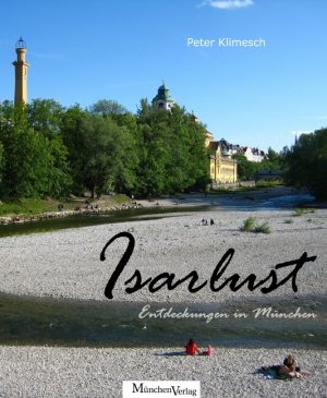 ISBN 9783937090474: Isarlust