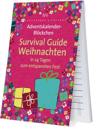 ISBN 9783937125831: Survival Guide Weihnachten In 24 Tagen zum entspannten Fest - Adventskalenderblöckchen