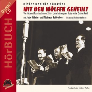 gebrauchtes Hörbuch – Volker Kühn – Mit den Wölfen geheult, Hitler und die Künstler, 2 Audio-CDs