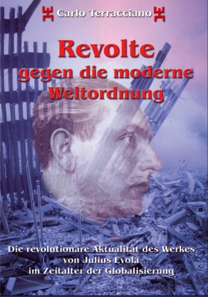 ISBN 9783937129167: Revolte gegen die moderne Weltordnung