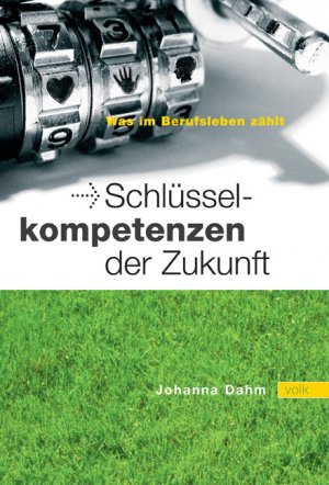 ISBN 9783937200170: Schlüsselkompetenzen der Zukunft