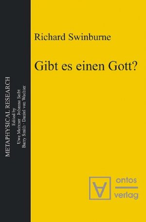 Richard Swinburne - Gibt es einen Gott? Richard Swinburne Metaphysical Research 4 Philosophie Lexika Gott Philosophie Religionsphilosophie Theologie Glauben Geisteswissenschaften