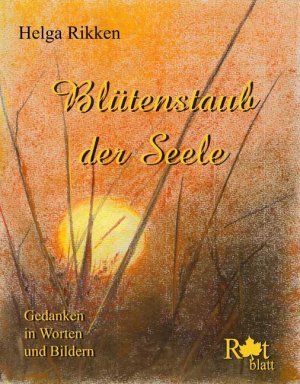 ISBN 9783937221519: Blütenstaub der Seele