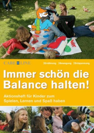 ISBN 9783937252636: Immer schön die Balance halten! - Aktionsheft für Kinder zum Spielen, Lernen und Spaß haben