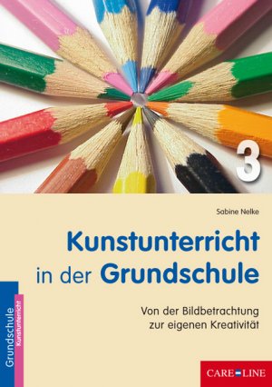 ISBN 9783937252780: Kunstunterricht in der Grundschule 3 - Von der Bildbetrachtung zur eigenen Kreativität