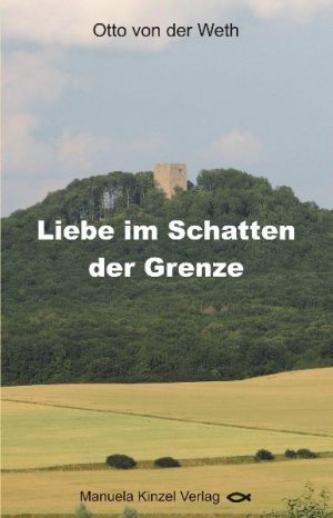 ISBN 9783937367354: Liebe im Schatten der Grenze