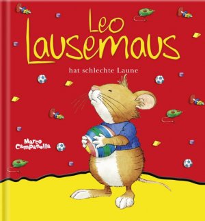 gebrauchtes Buch – Leo Lausemaus hat schlechte Laune