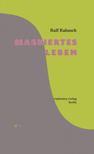 ISBN 9783937494197: Maskiertes Leben - Ängste, Depressionen, Alkohol – und Wege daraus