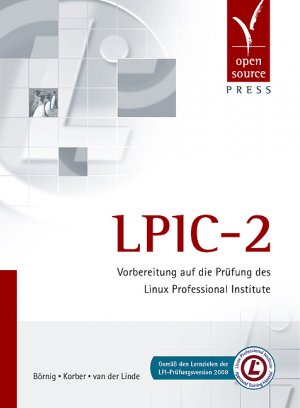 ISBN 9783937514888: LPIC-2 – Vorbereitung auf die Prüfung des Linux Professional Institute