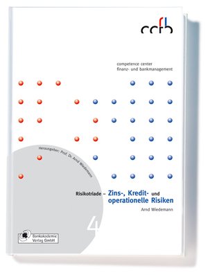 ISBN 9783937519180: Risikotriade - Zins-, Kredit- und operationelle Risiken