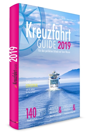 ISBN 9783937596648: Kreuzfahrt Guide 2019 - Für den perfekten Urlaub auf dem Wasser