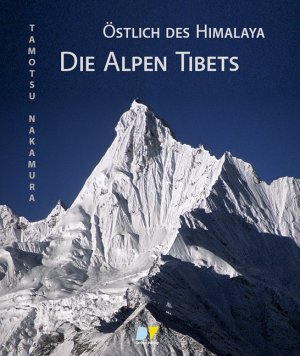 ISBN 9783937597256: Östlich des Himalaya – Die Alpen Tibets