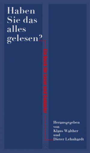 ISBN 9783937654805: Haben Sie das alles gelesen? - Ein Buch für leser und Sammler.