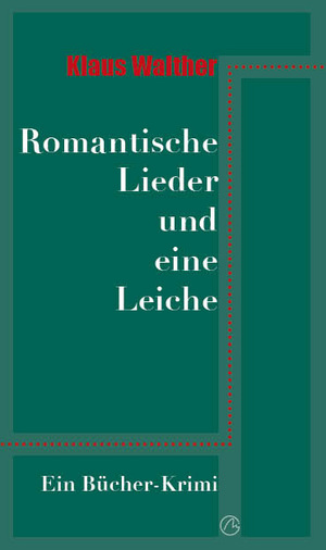 ISBN 9783937654874: Romantische Lieder und eine Leiche - Ein Bücher-Krimi