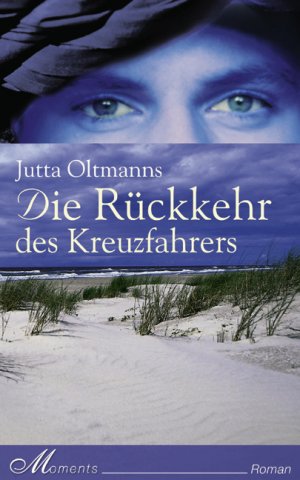 gebrauchtes Buch – Isolde Wehr – Die Rückkehr des Kreuzfahrers