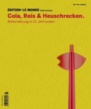 ISBN 9783937683317: Cola, Reis und Heuschrecken.: Welternährung im 21. Jahrhundert.: Welternährung im 21. Jahrhundert. Hrsg.: Le Monde diplomatique (Edition Le Monde diplomatique) Maurin, Jost; Bauer, Barbara; Kadritzke