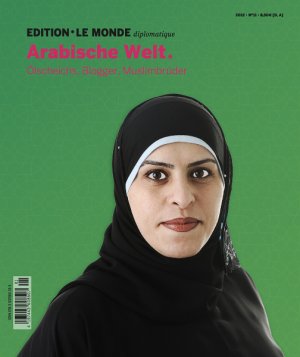 neues Buch – Arabische Welt / Ölscheichs, Blogger, Muslimbrüder - Edition Le Monde diplomatique 11, Edition Le Monde diplomatique 11 / Jakob Horst / Taschenbuch / 110 S. / Deutsch / 2012 / TAZ Verl. u. Vertr. Ges.