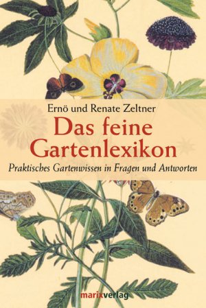 ISBN 9783937715216: Das feine Gartenlexikon