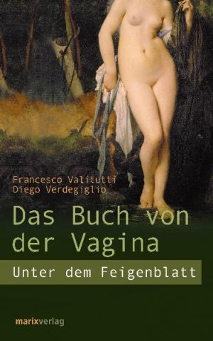 ISBN 9783937715537: Das Buch von der Vagina