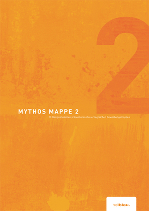 ISBN 9783937787183: Mythos Mappe 2 - 50 Designstudenten präsentieren ihre erfolgreichen Bewerbungsmappen