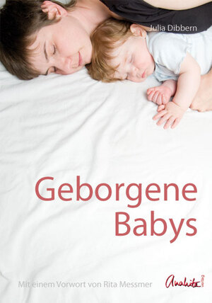 gebrauchtes Buch – Julia Dibbern – Geborgene Babys