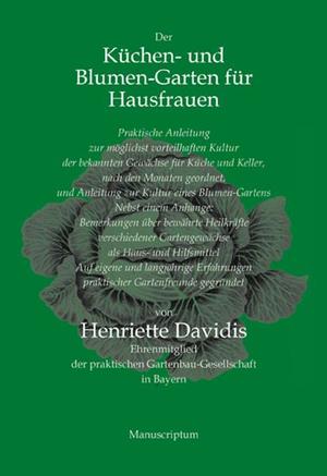 ISBN 9783937801506: Der Küchen- und Blumengarten