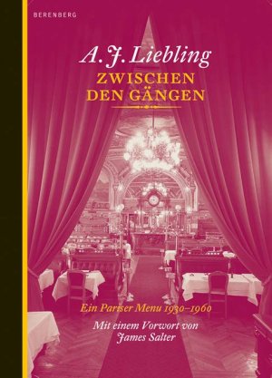 ISBN 9783937834214: Zwischen den Gängen - Ein Amerikaner in den Restaurants von Paris