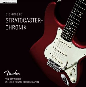 ISBN 9783937841922: Die große Stratocaster-Chronik mit CD-ROM Mit einem Vorwort von Eric Clapton [Gebundene Ausgabe] elektrische Gitarre Fender Gitarrenbauer Musik Biographien Autobiographien Stratocaster Stratocaster Gi