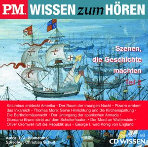 ISBN 9783937847078: P.M. WISSEN zum HÖREN - Szenen, die Geschichte machten, Teil 2