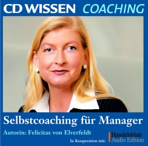 ISBN 9783937847603: CD WISSEN Coaching - Selbstcoaching für Manager