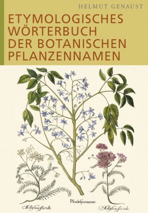 ISBN 9783937872162: Etymologisches Wörterbuch der botanischen Pflanzennamen