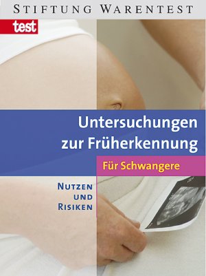 ISBN 9783937880495: Untersuchungen zur Früherkennung für Schwangere