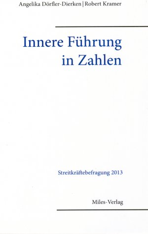 ISBN 9783937885940: Innere Führung in Zahlen - Streitkräftebefragung 2013