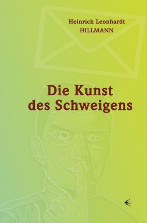 ISBN 9783937895697: Die Kunst des Schweigens