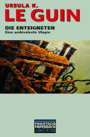 ISBN 9783937897202: Die Enteigneten - Eine ambivalente Utopie