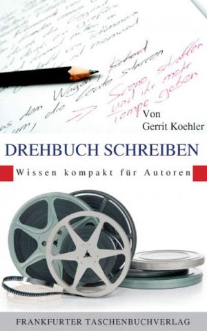 ISBN 9783937909714: Drehbuch Schreiben