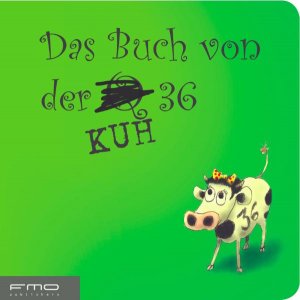 ISBN 9783937934013: Das Buch von der Kuh 36